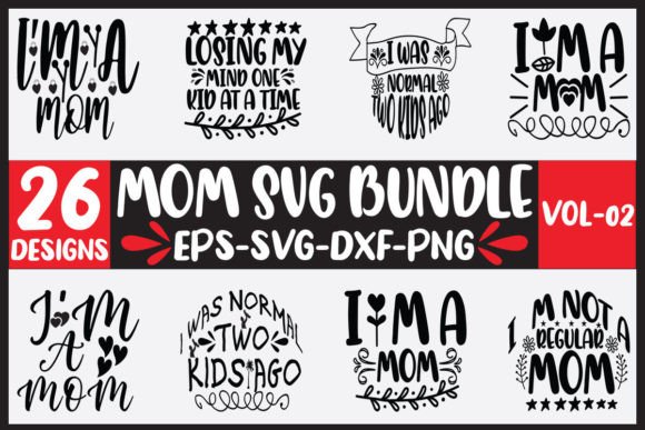 26 Mom SVG Bundle: Graphics for Crafts