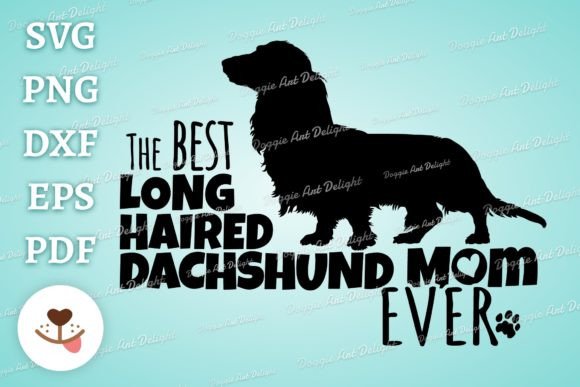 Best Long Haired Dachshund Mom Svg Png: Graphics and Crafts for Creative Publishing