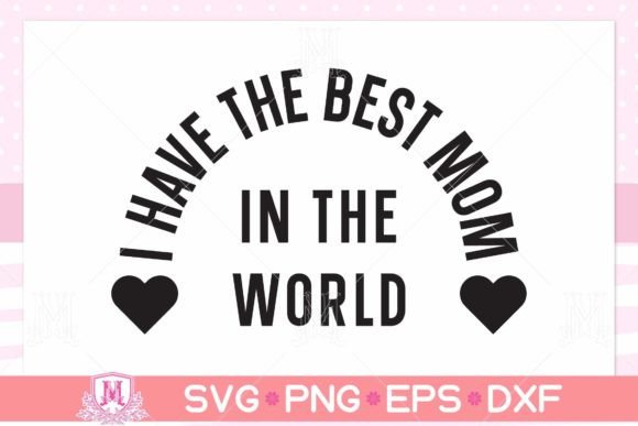 Best Mom Graphics for Crafts & Blogs