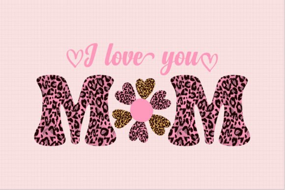 I Love You Mom SVG: Essential Graphics for Crafts