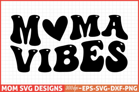Mothers Day SVG for Crafts & Graphics Branding