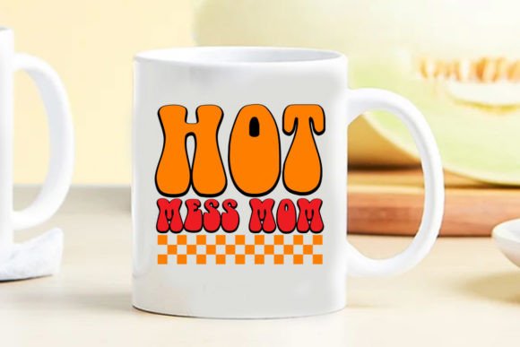 Retro Mom SVG: Hot Mess Graphics for Crafts