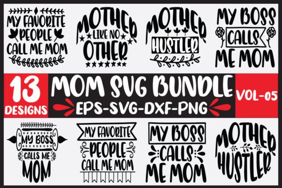 Review: 13 Mom Svg Bundle Vol-05 for Crafts & Graphics